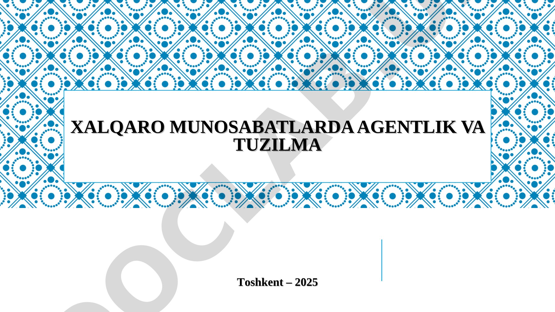 Xalqaro munosabatlarda agentlik va tuzilma