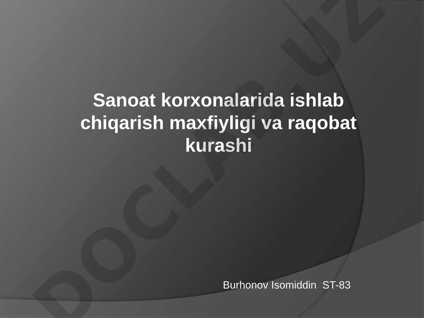 Sanoat korxonalarida ishlab chiqarish maxfiyligi va raqobat kurashi