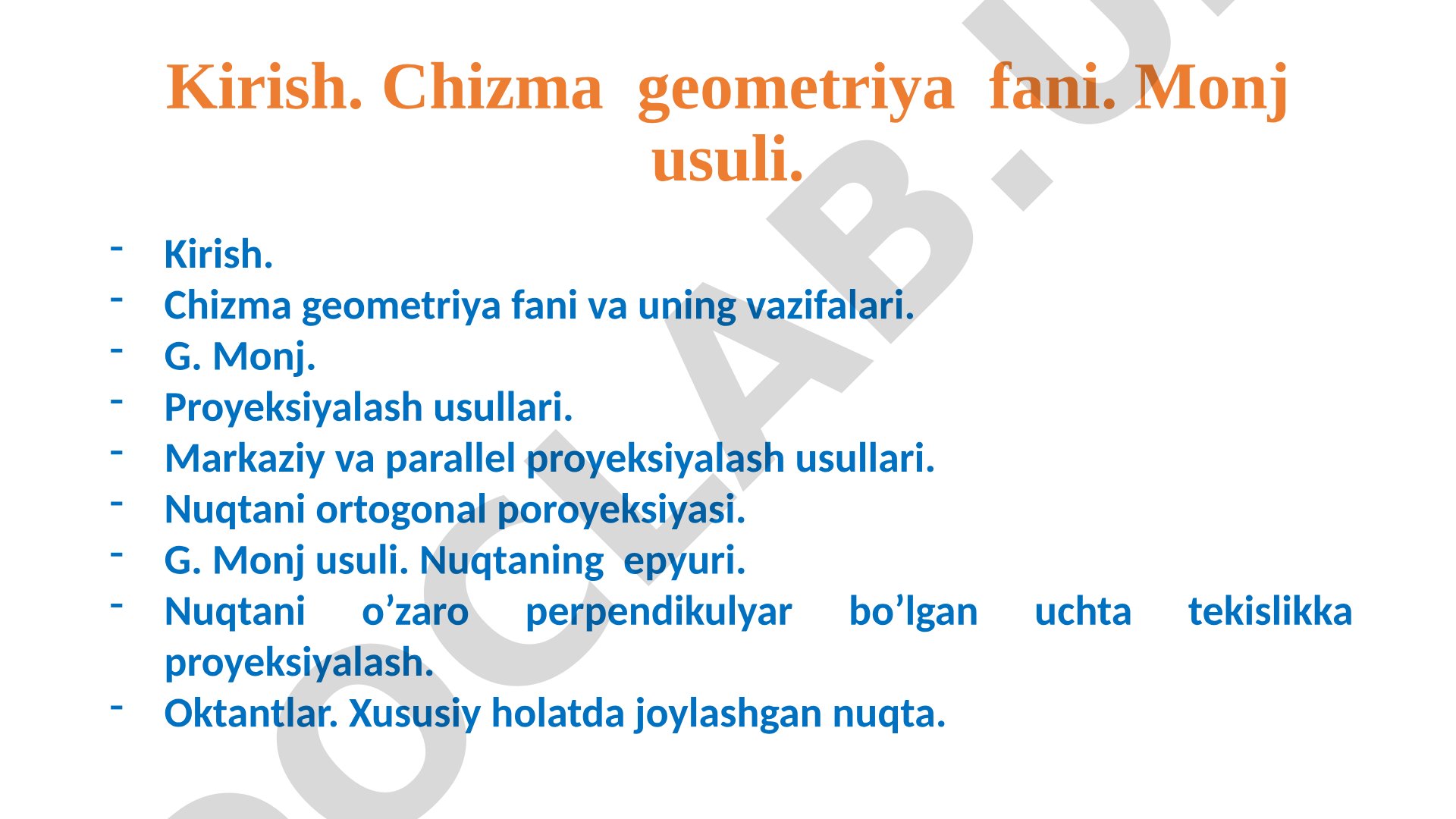 Chizma geometriya fani. Monj usuli.