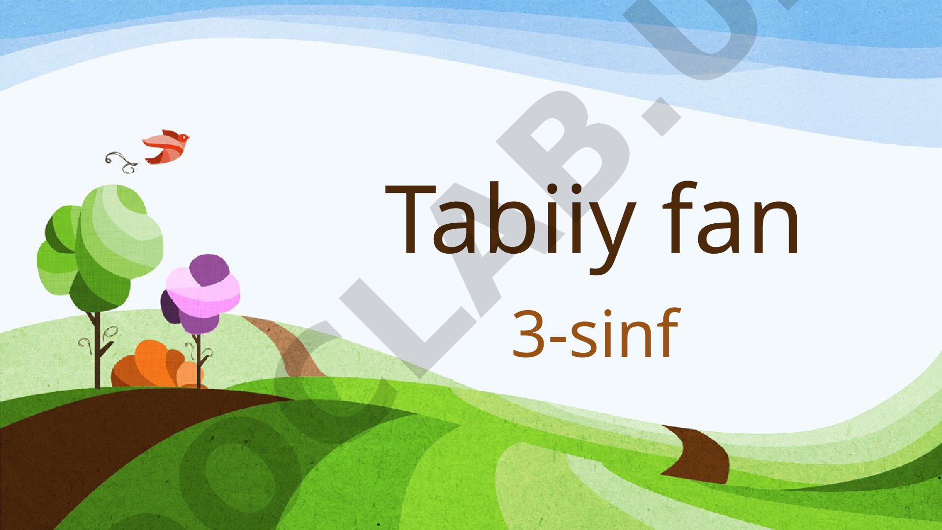 3-sinf tabiiy fanidan 1-chorak uchun test savollari va javoblari