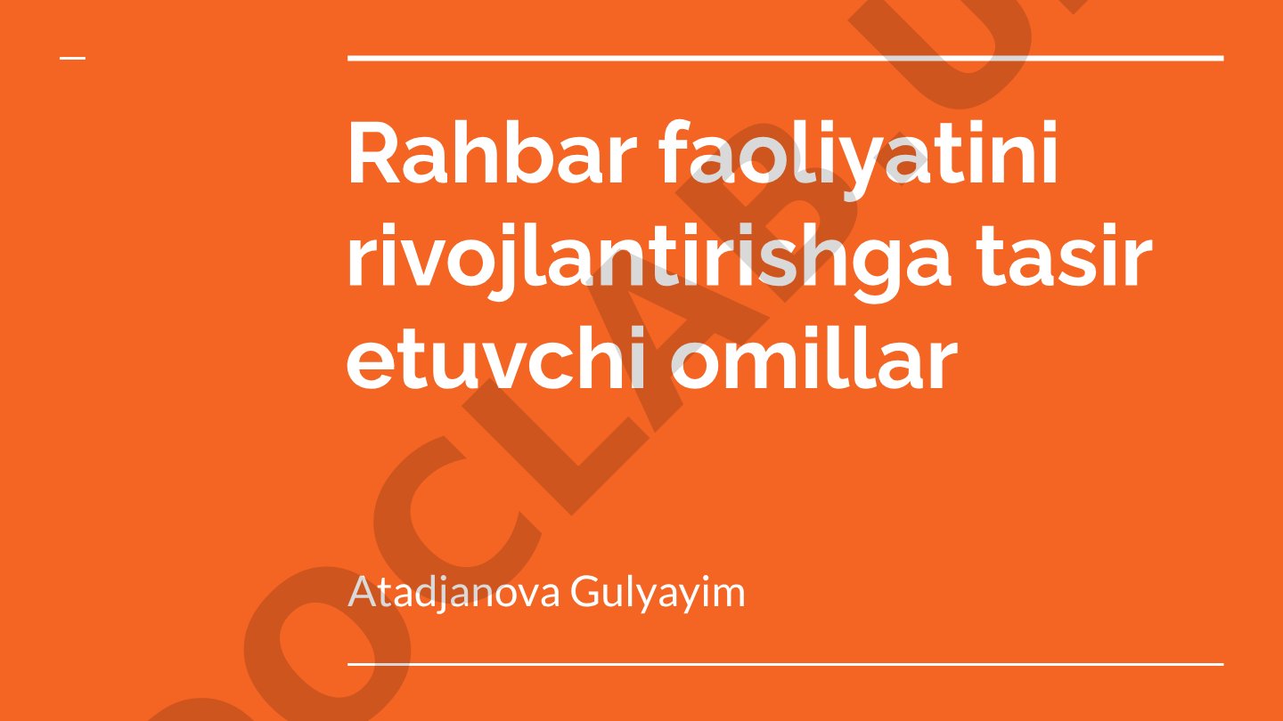Rahbar faoliyatini rivojlantirishga tasir etuvchi omillar