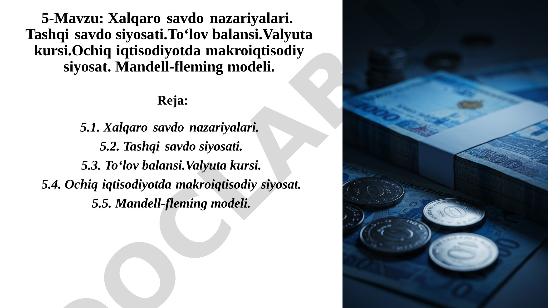 Xalqaro savdo nazariyalari, tashqi savdo siyosati va to‘lov balansi