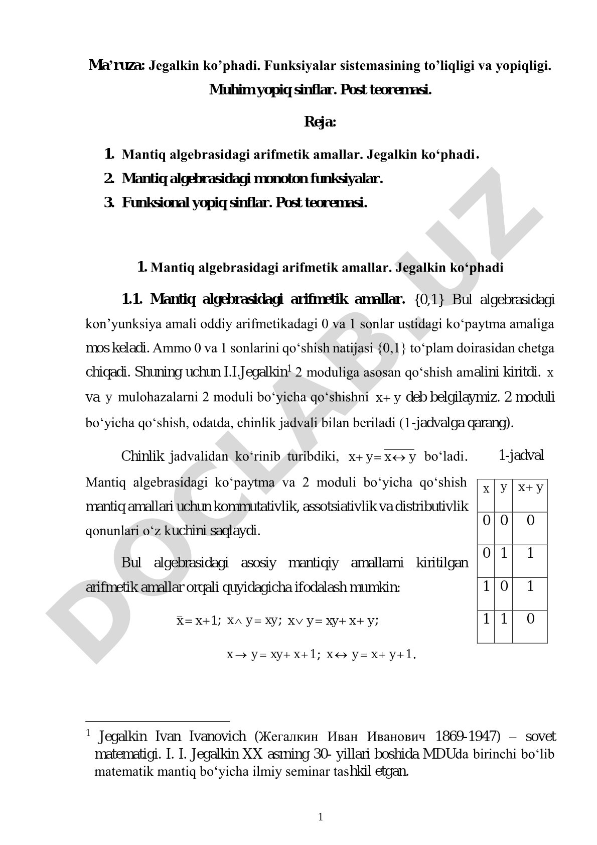 Jegalkin ko'phadi. Funksiyalar sistemasining to'liqligi va yopiqligi. Muhim yopiq sinflar. Post teoremasi