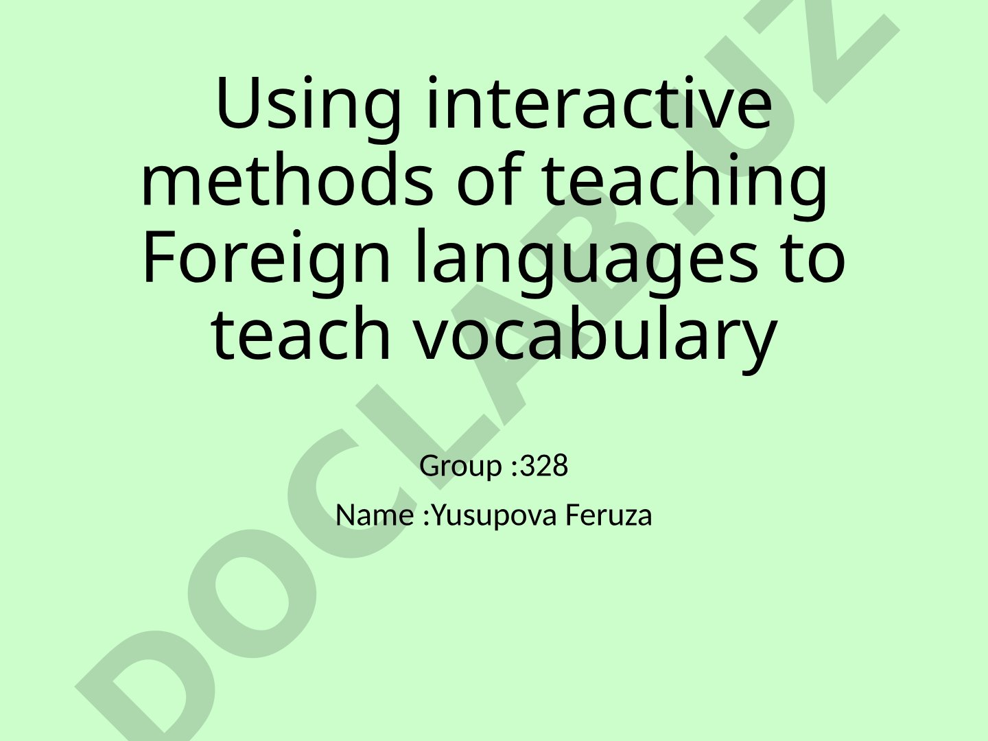 Interactive methods for teaching foreign language vocabulary