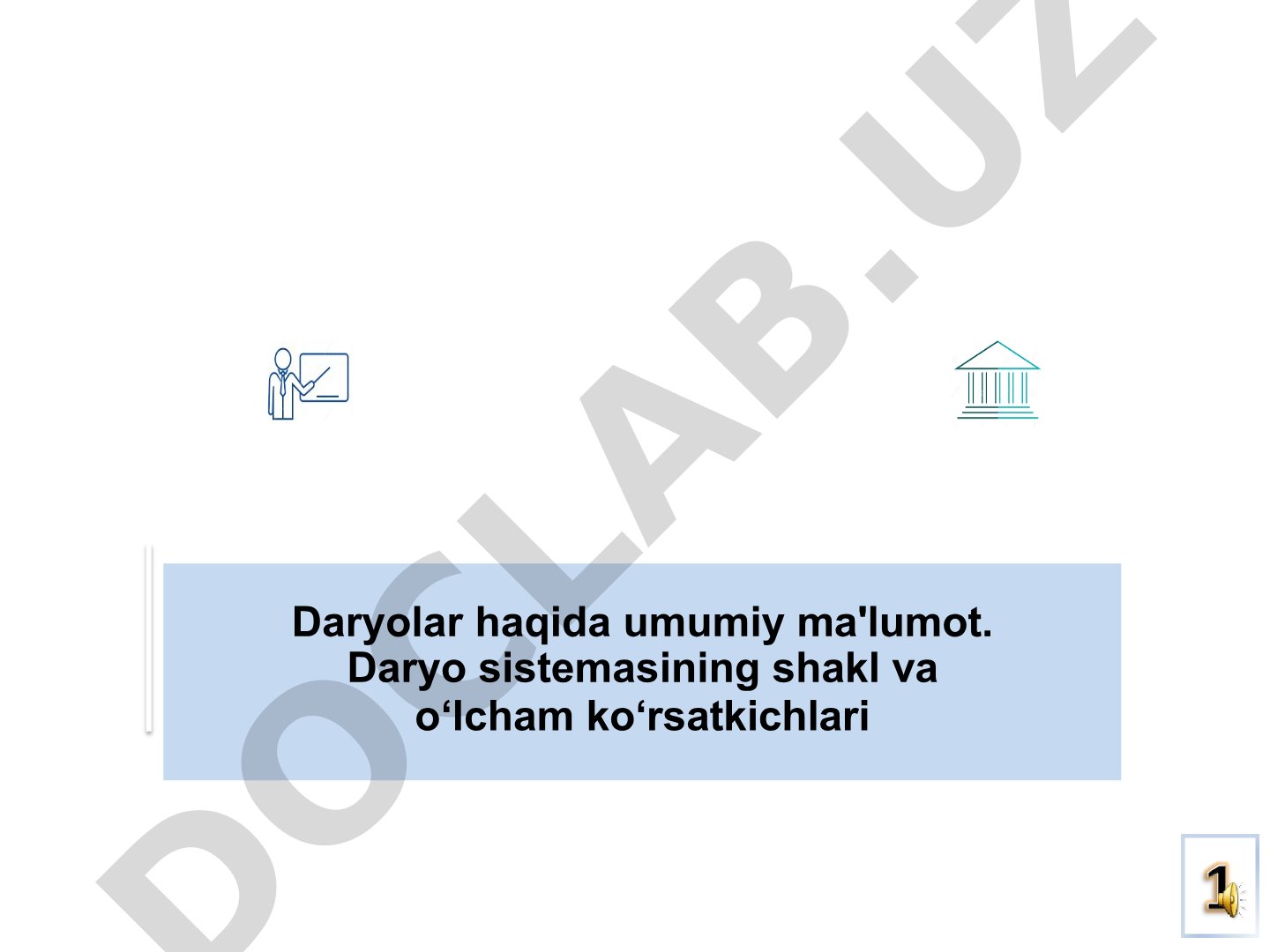 Daryolar haqida umumiy ma'lumot