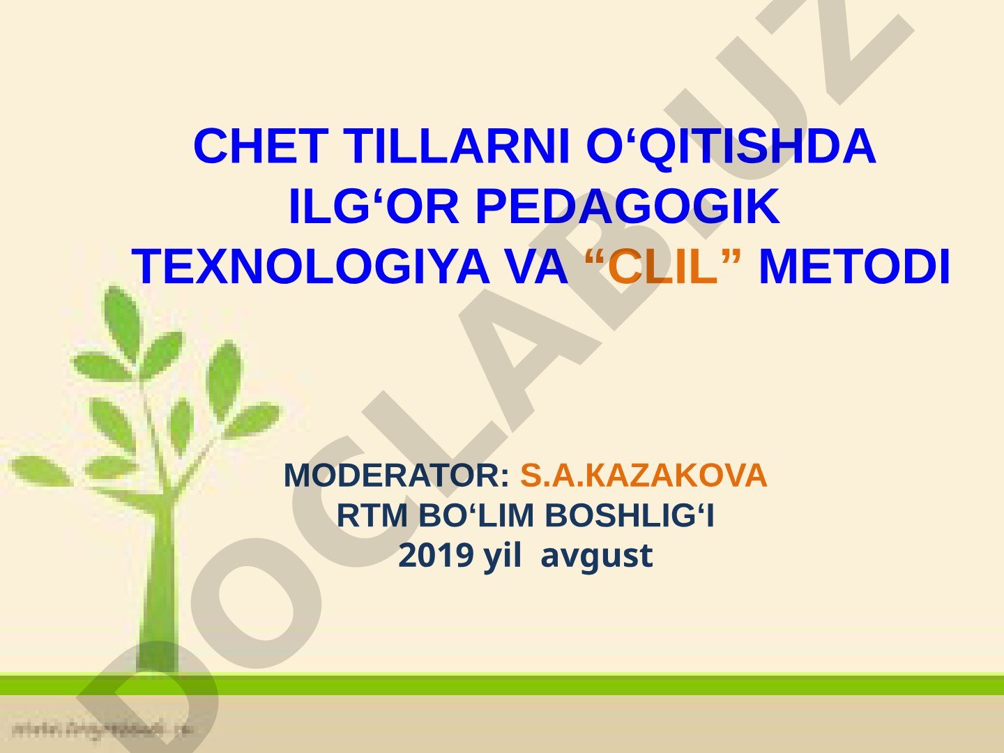 CHET TILLARNI O‘QITISHDA ILG‘OR PEDAGOGIK TEXNOLOGIYA VA “CLIL” METODI