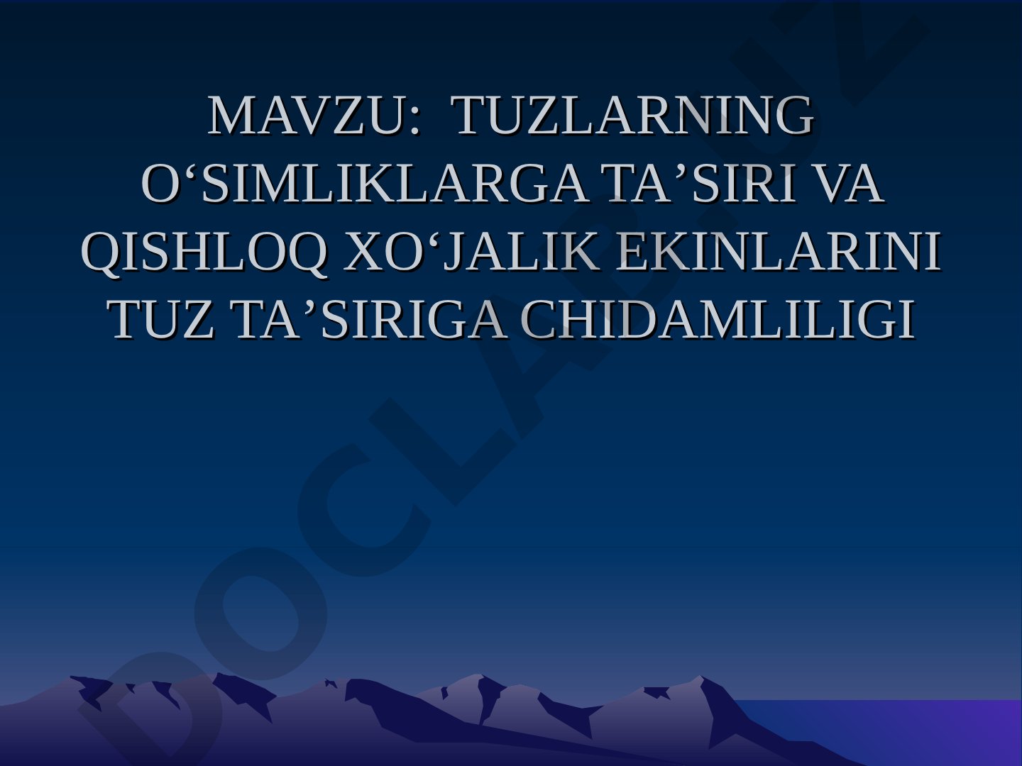 Tuzlarning o'simliklarga ta'siri va qishloq xo'jalik ekinlarini tuz ta'siriga chidamliligi
