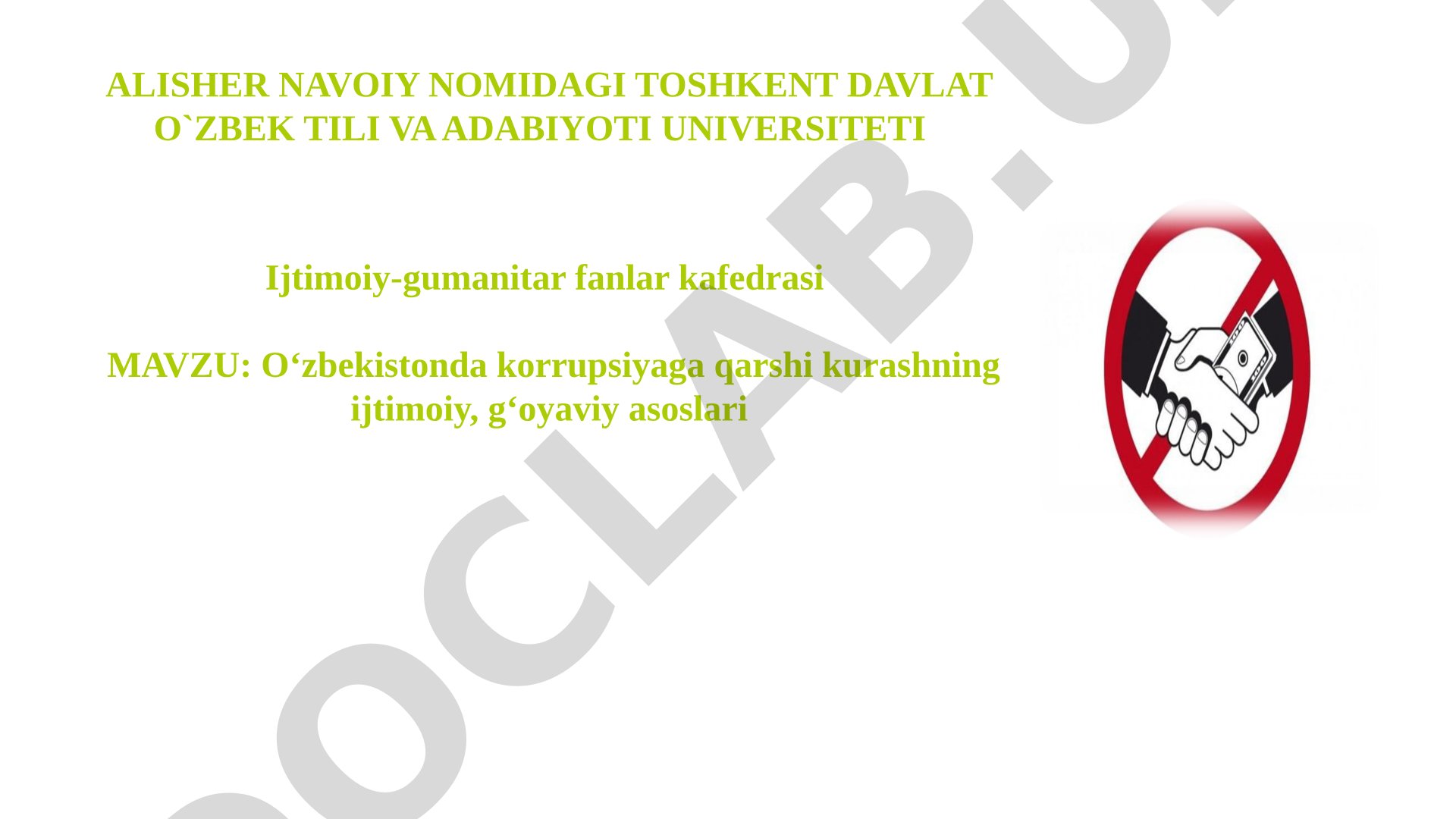 O‘zbekistonda korrupsiyaga qarshi kurashning ijtimoiy, g‘oyaviy asoslari