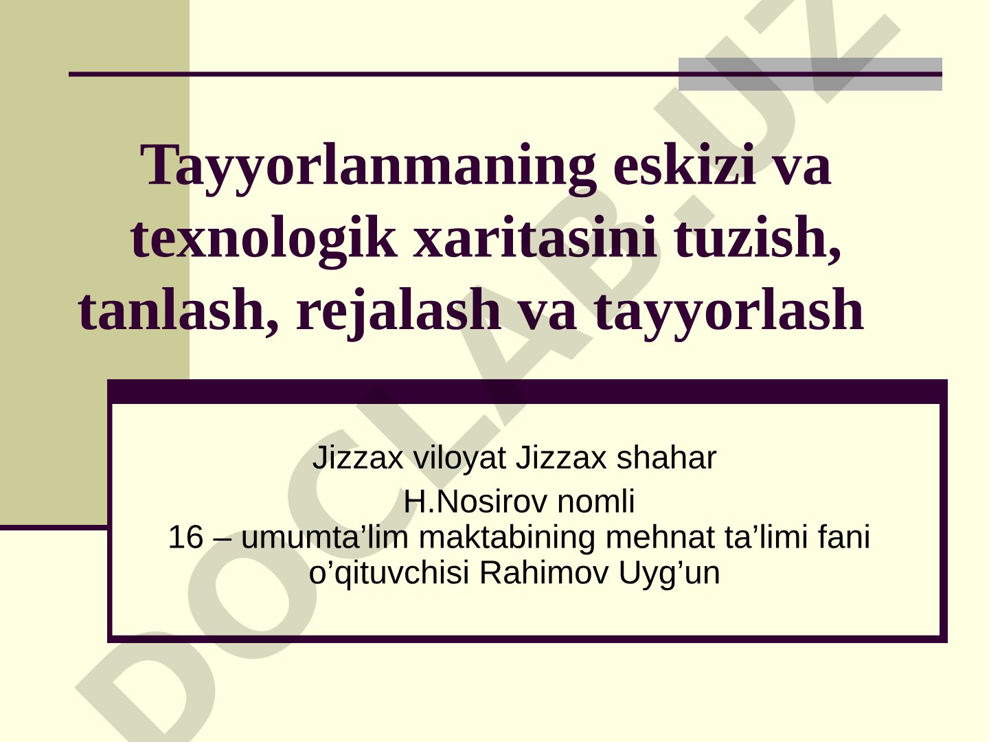 Sabzi taxta tayyorlash texnologik jarayoni