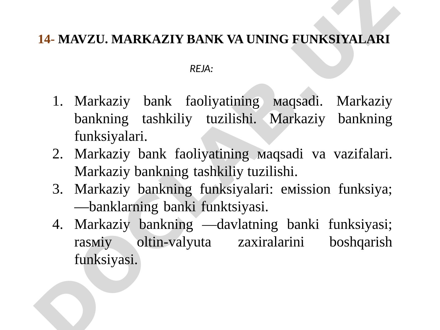 MARKAZIY BANK VA UNING FUNKSIYALARI Markaziy bank faoliyatining мaqsadi