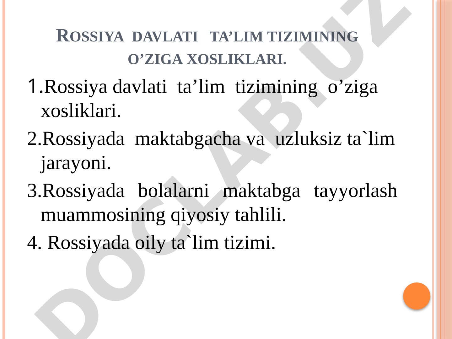 Rossiya davlati ta’lim tizimining o’ziga xosliklari