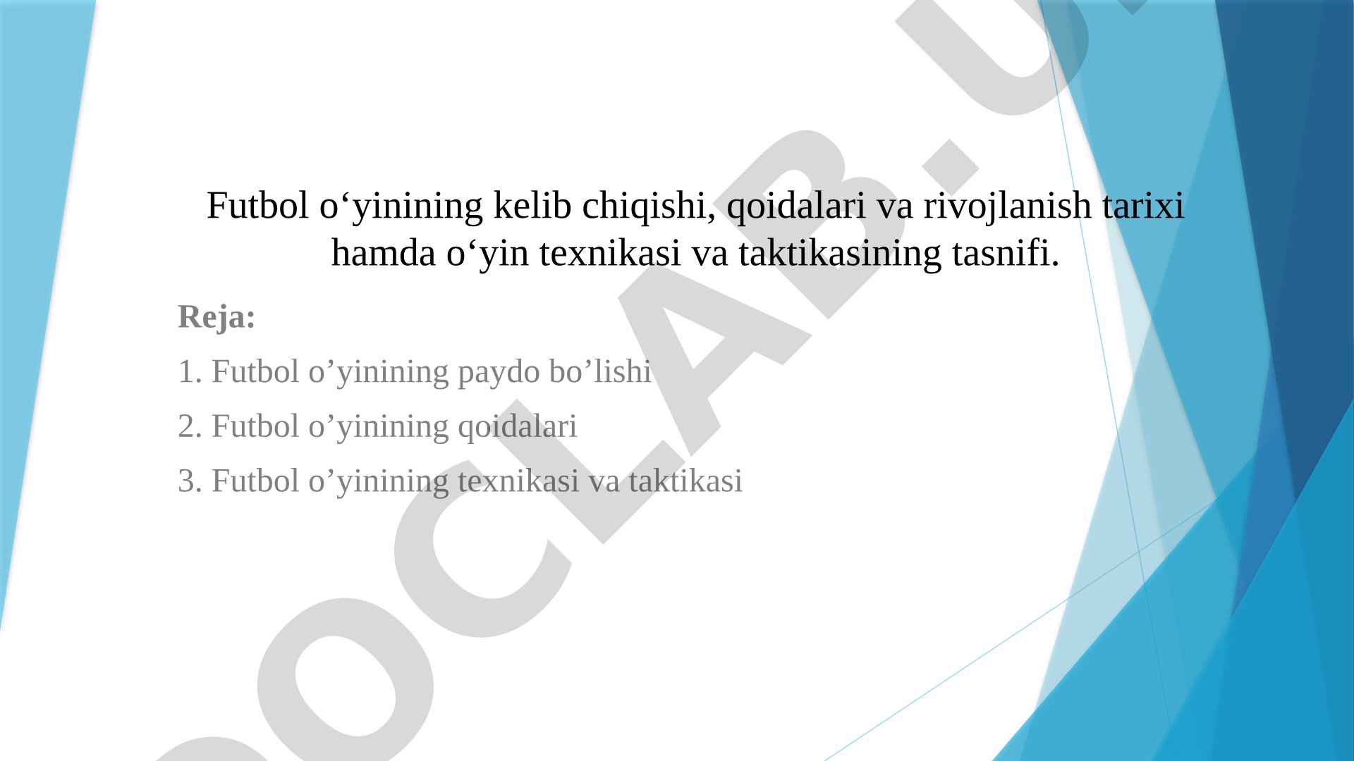 Futbol o‘yinining kelib chiqishi, qoidalari va rivojlanish tarixi