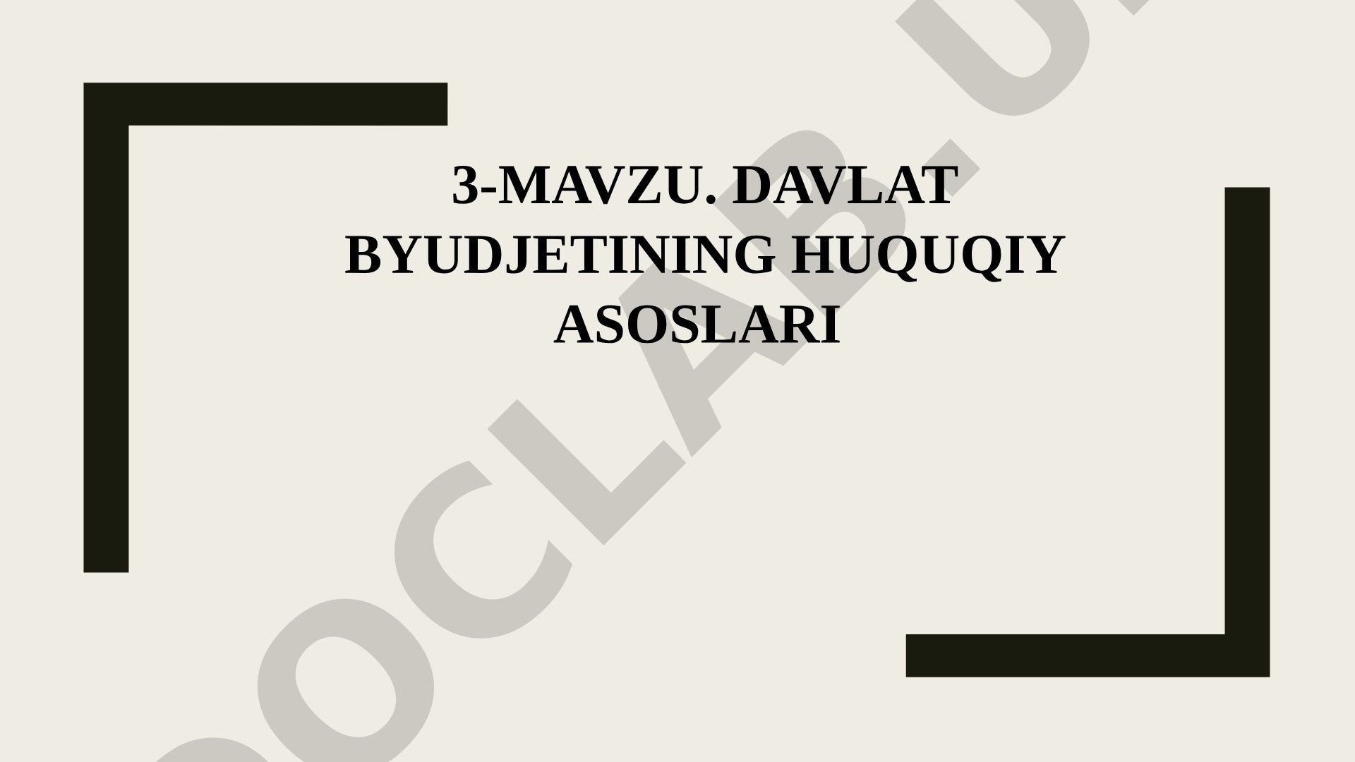 Davlat byudjetining huquqiy asoslari