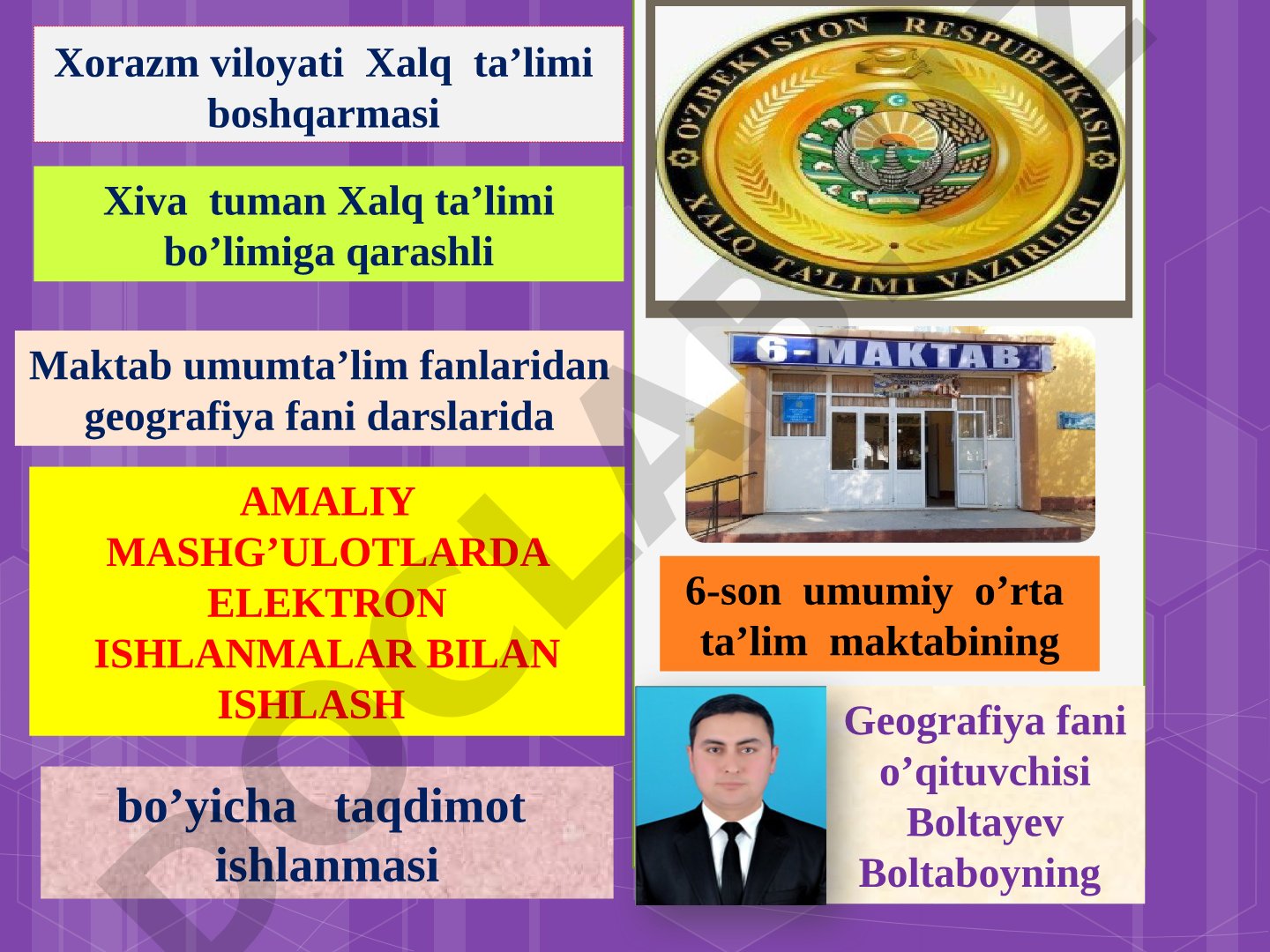 Geografiya darslarida amaliy mashg'ulotlarda elektron ishlanmalardan foydalanish