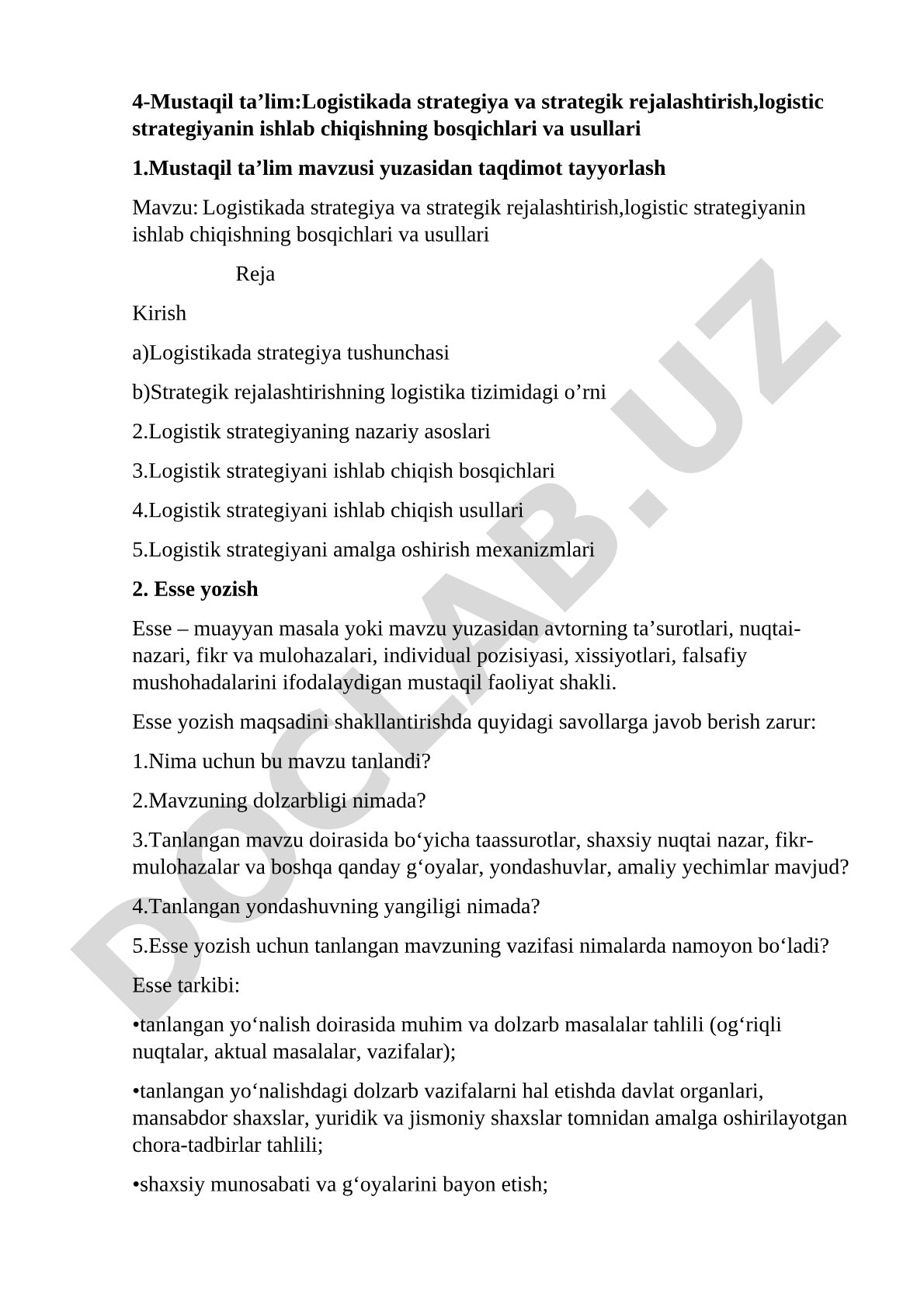 Logistikada strategiya va strategik rejalashtirish,logistic strategiyanin ishlab chiqishning bosqichlari va usullari