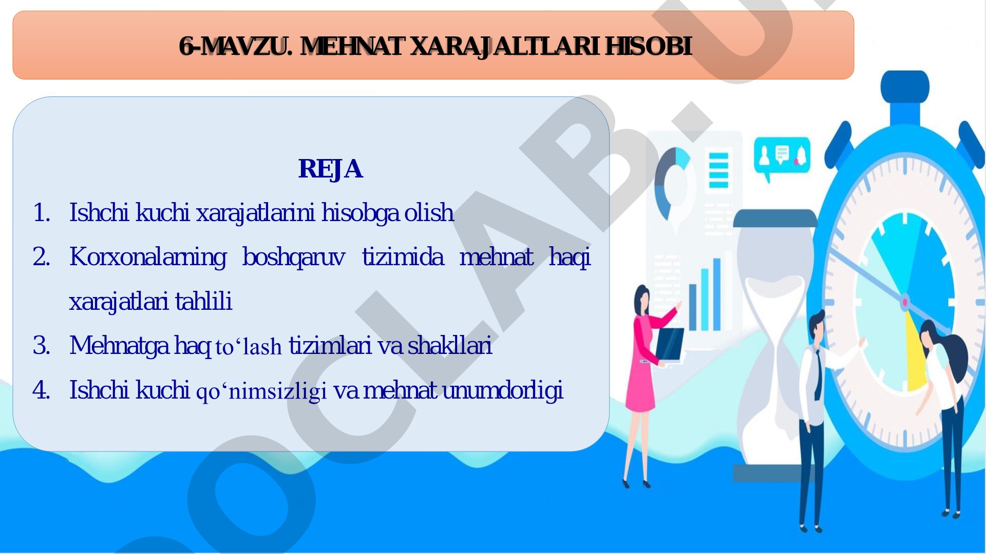 Mehnat xarajatlari hisobi, ish haqi tizimlari, mehnat unumdorligi tahlili