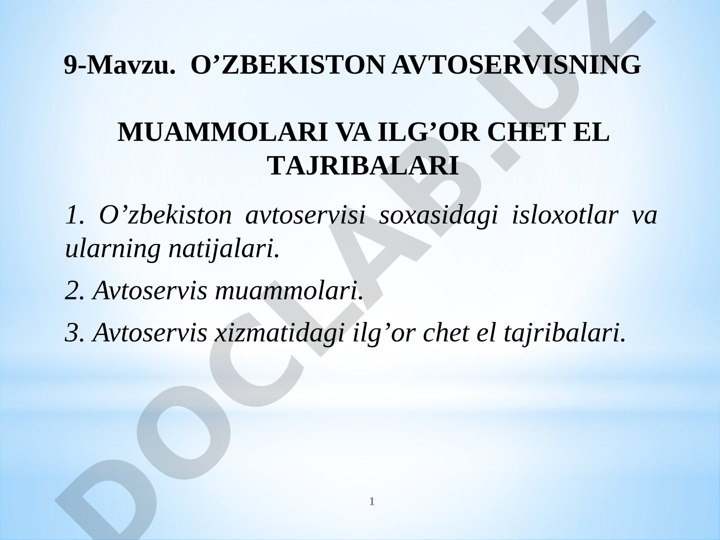O’zbekiston avtoservisning muammolari va ilg’or chet el tajribalari