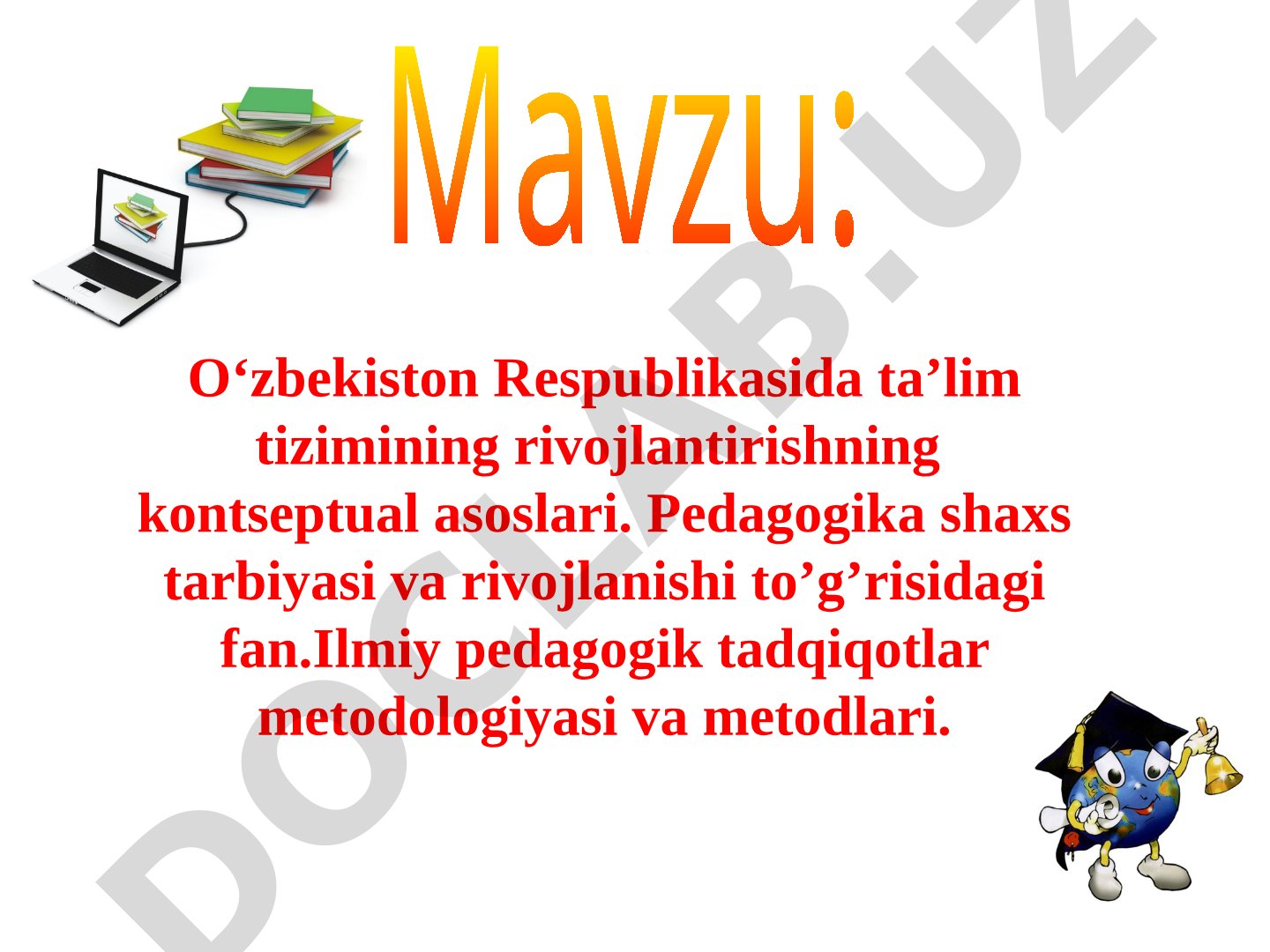 O‘zbekiston Respublikasida ta’lim tizimining rivojlantirishning kontseptual asoslari