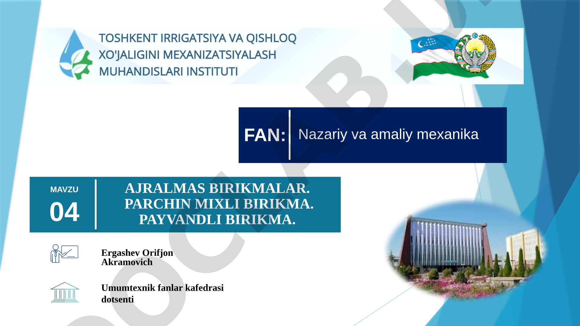 Ajralmas birikmalar. Parchin mixli birikma. Payvandli birikma.