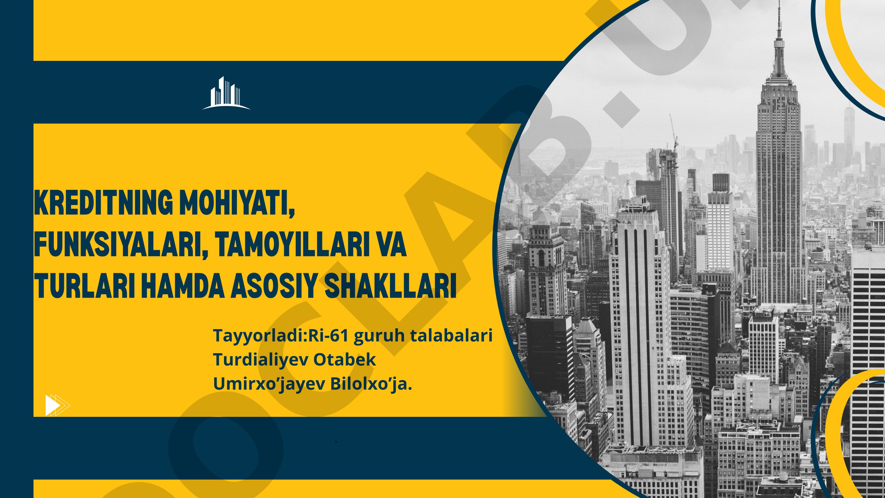 Kreditning mohiyati, funksiyalari, tamoyillari va turlari hamda asosiy shakllari