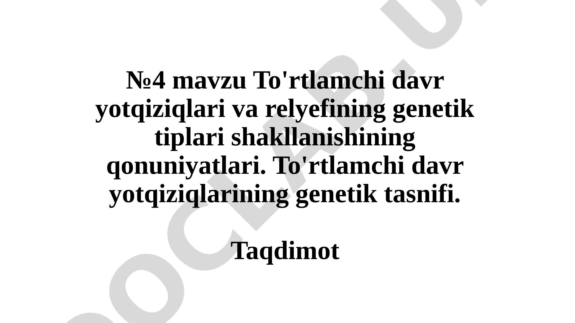 To'rtlamchi davr yotqiziqlari va relyefining genetik tiplari shakllanishining qonuniyatlari