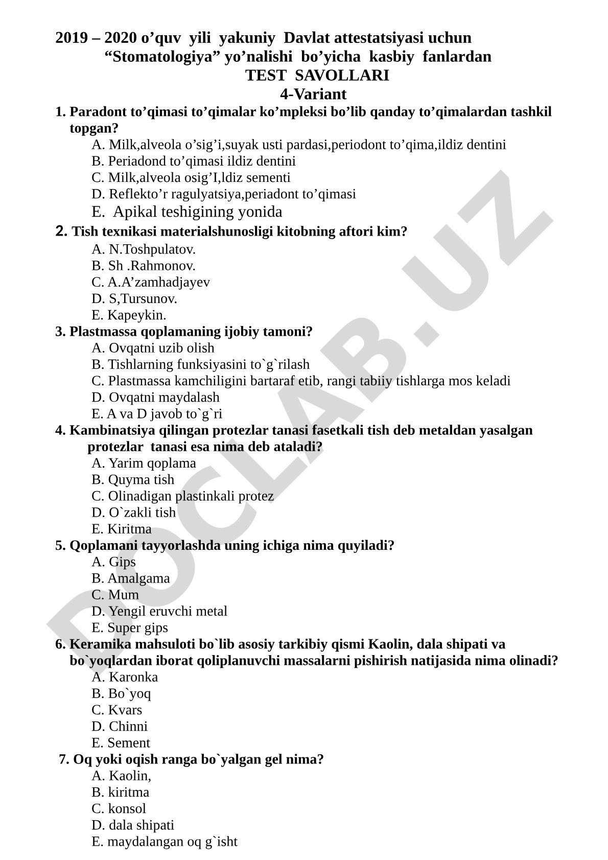 Stomatologiya yo’nalishi bo’yicha kasbiy fanlardan test savollari 4-variant