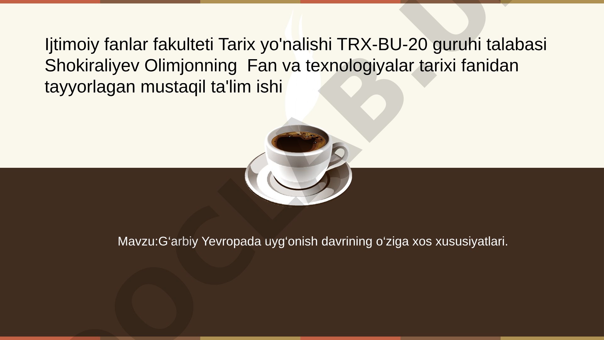 G‘arbiy Yevropada uyg‘onish davrining o‘ziga xos xususiyatlari