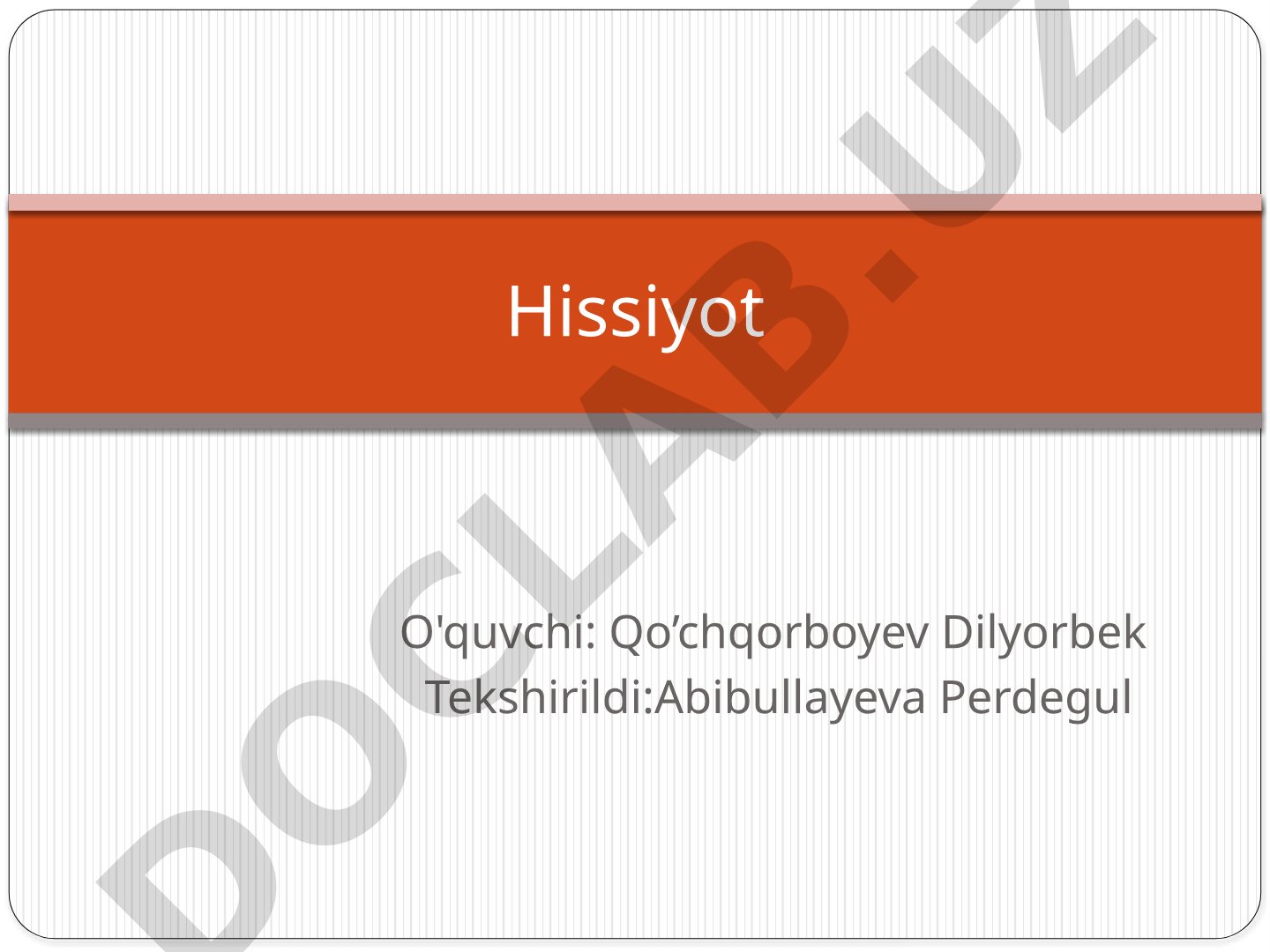 Hissiyotlar va ularning inson hayotidagi roli