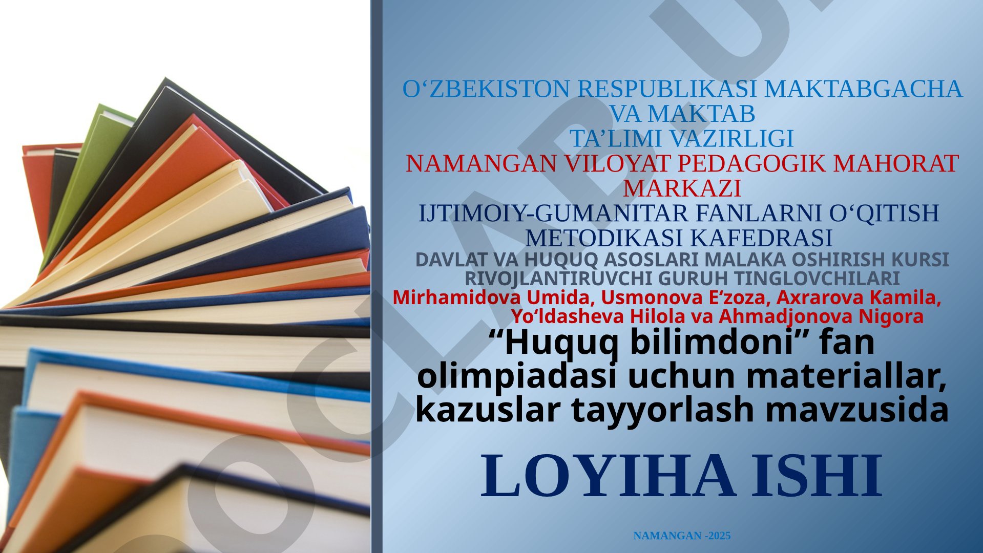 Huquq bilimdoni fan olimpiadasi uchun materiallar, kazuslar tayyorlash