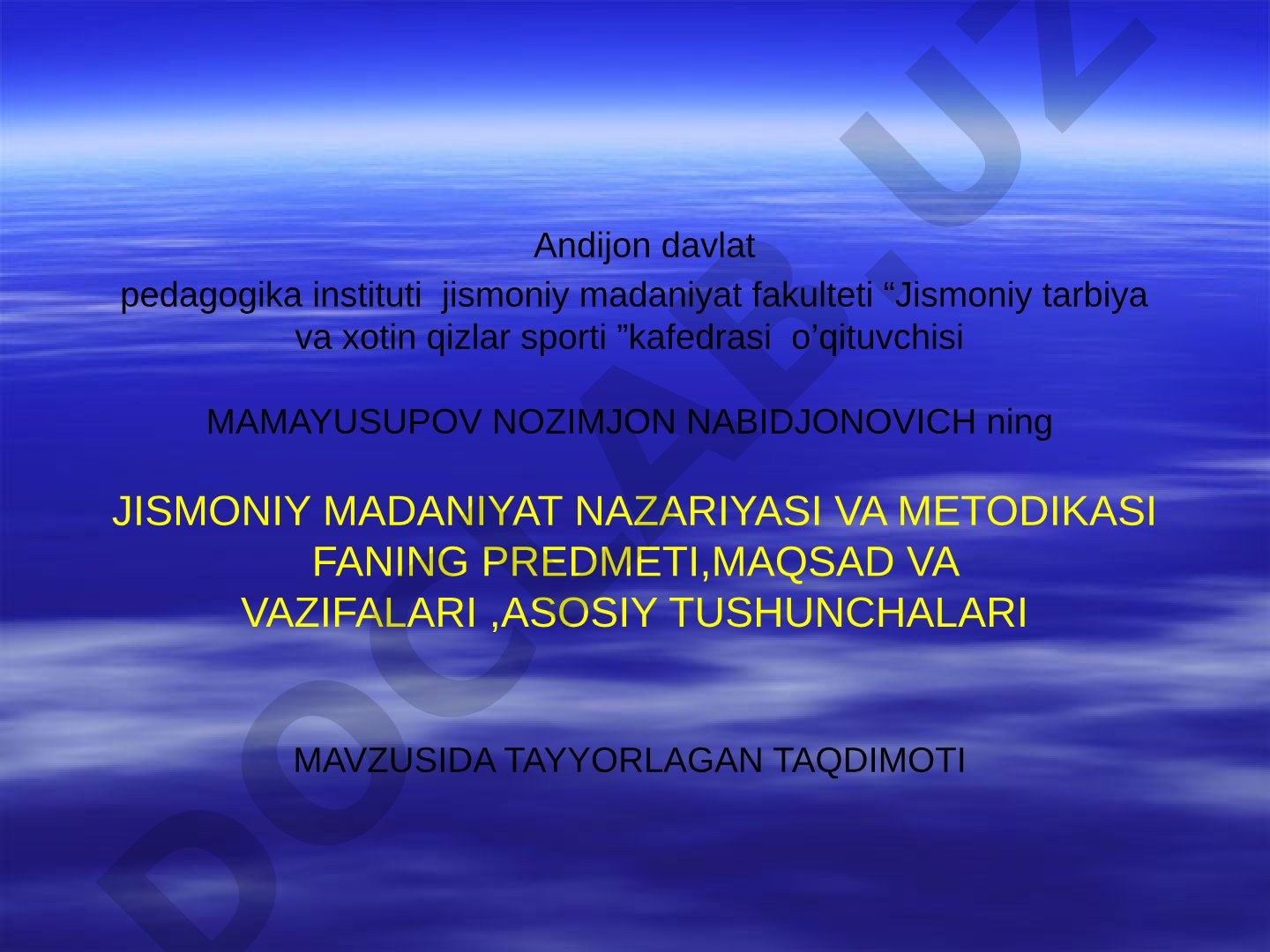 Jismoniy madaniyat nazariyasi va metodikasi fanining predmeti, maqsad va vazifalari, asosiy tushunchalari