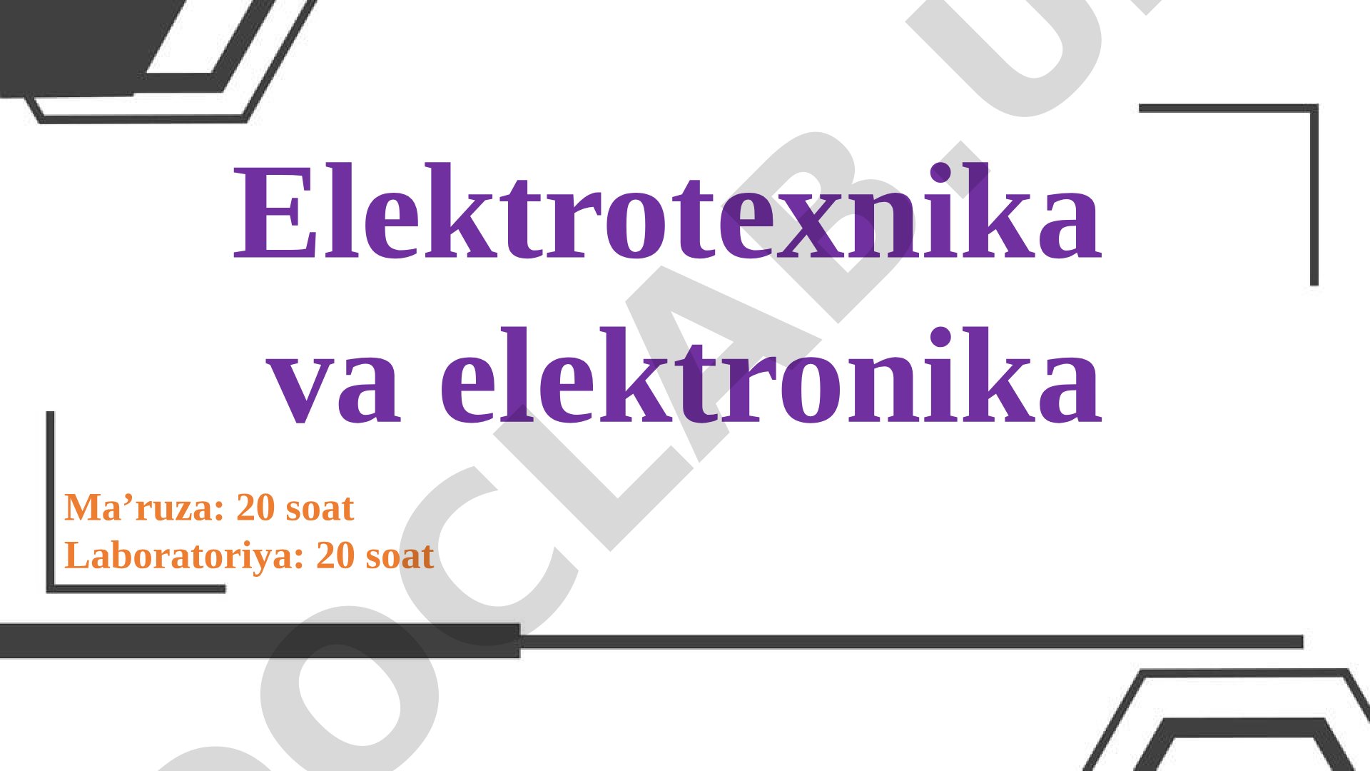 Elektrotexnika va elektronika