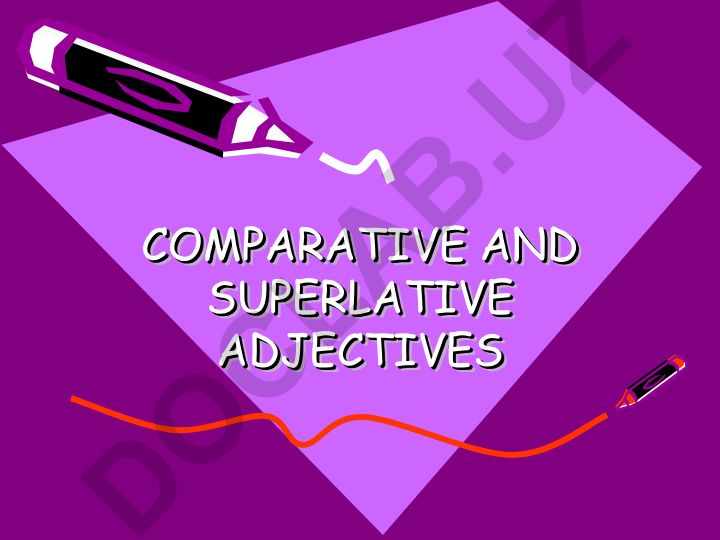 Comparative and superlative adjectives rules