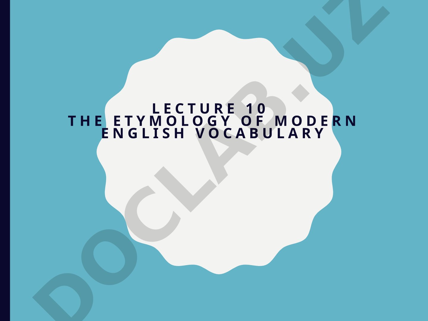 The Etymology of Modern English Vocabulary