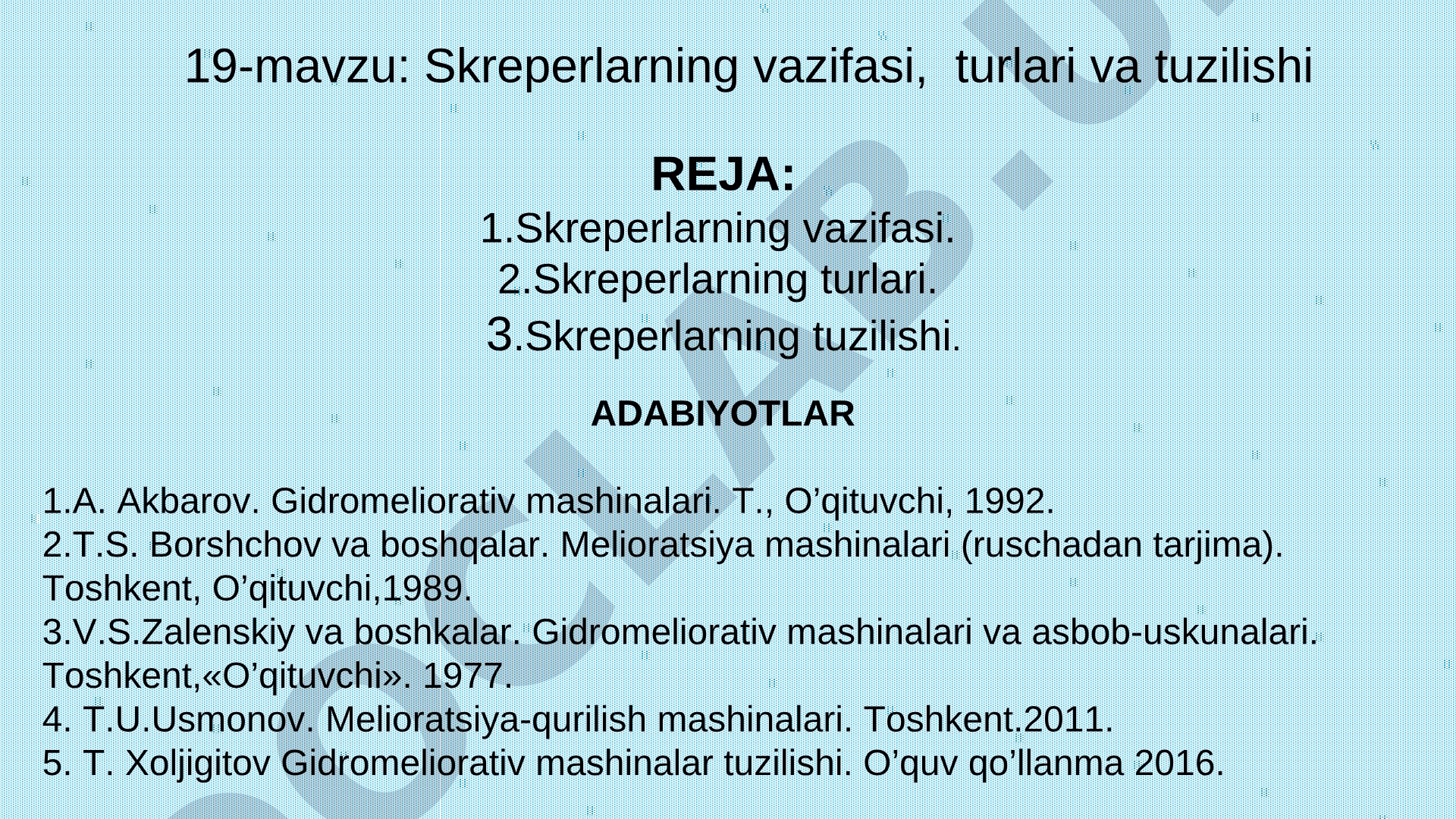 Skreperlarning vazifasi, turlari va tuzilishi