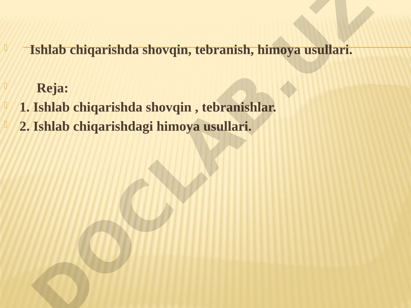 Ishlab chiqarishda shovqin, tebranish, himoya usullari