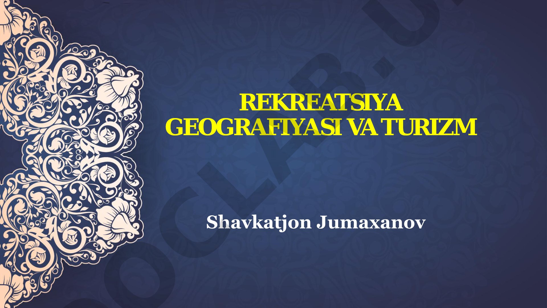 Rekreatsiya geografiyasi va turizm