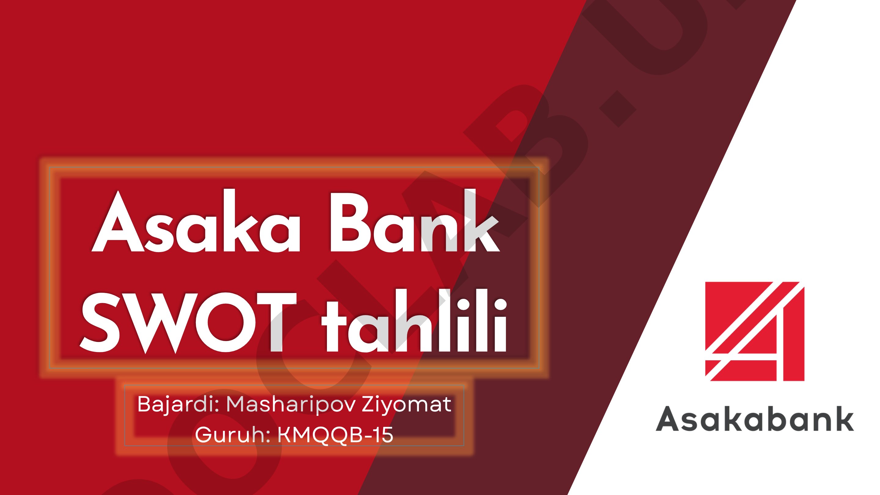 Asaka Bank SWOT tahlili