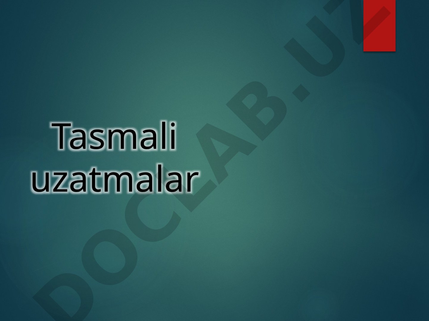Tasmali uzatmalar