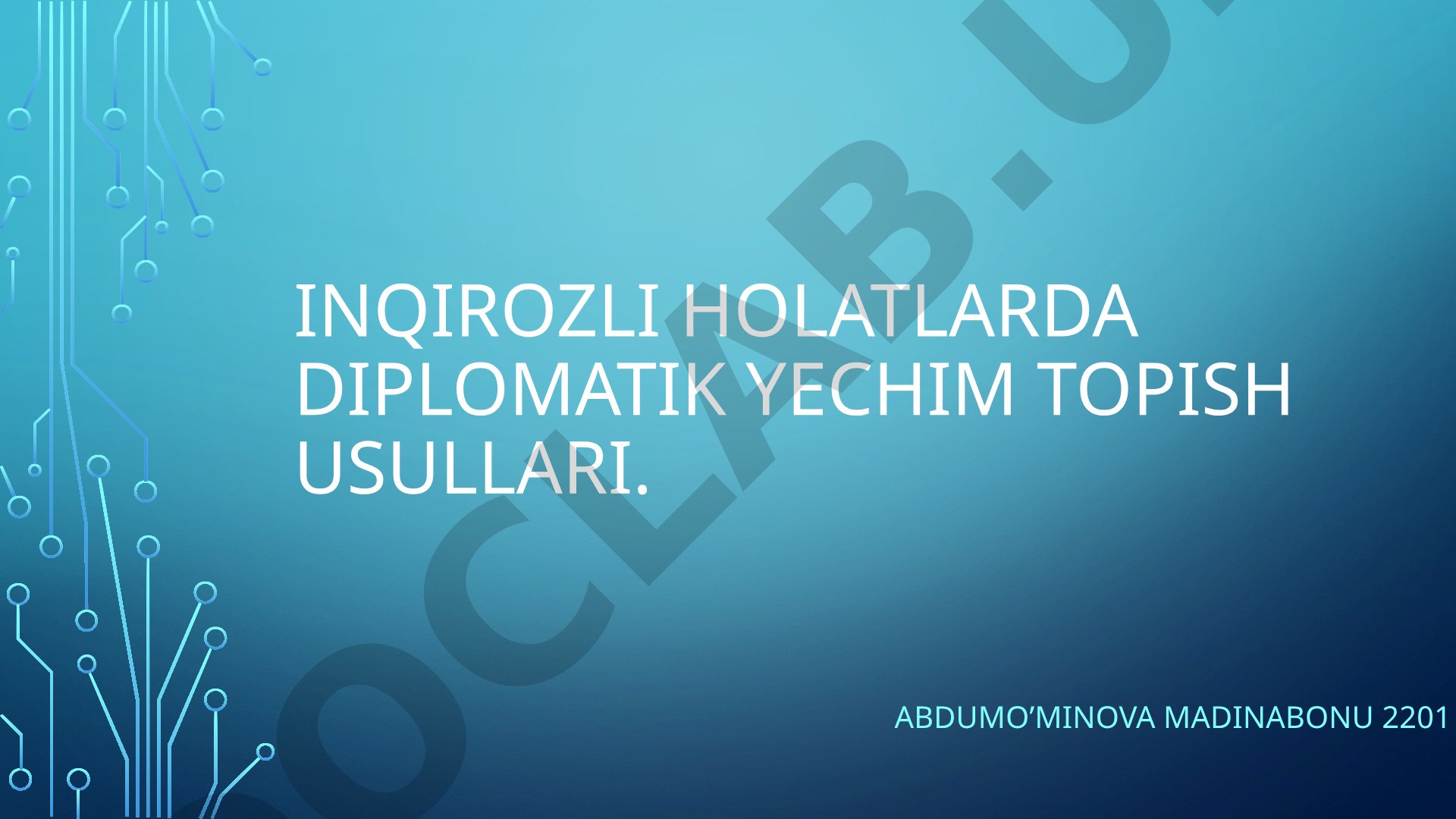 Inqirozli holatlarda diplomatik yechim topish usullari