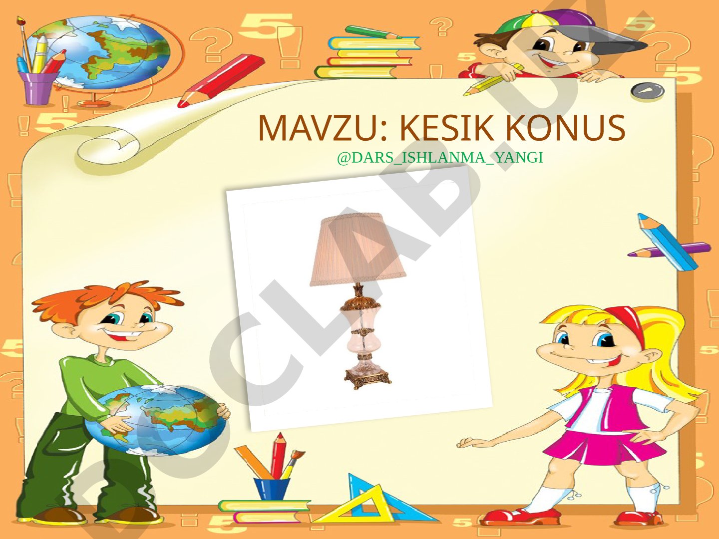 KESIK KONUS