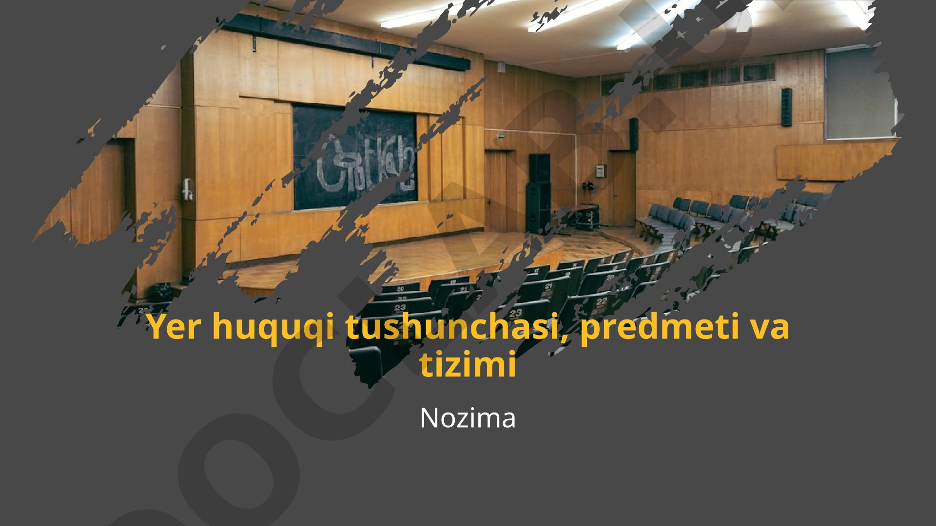 Yer huquqi tushunchasi, predmeti va tizimi