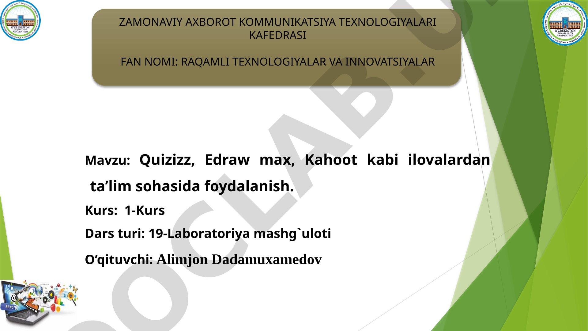 Quizizz, Edraw max, Kahoot kabi ilovalardan ta’lim sohasida foydalanish