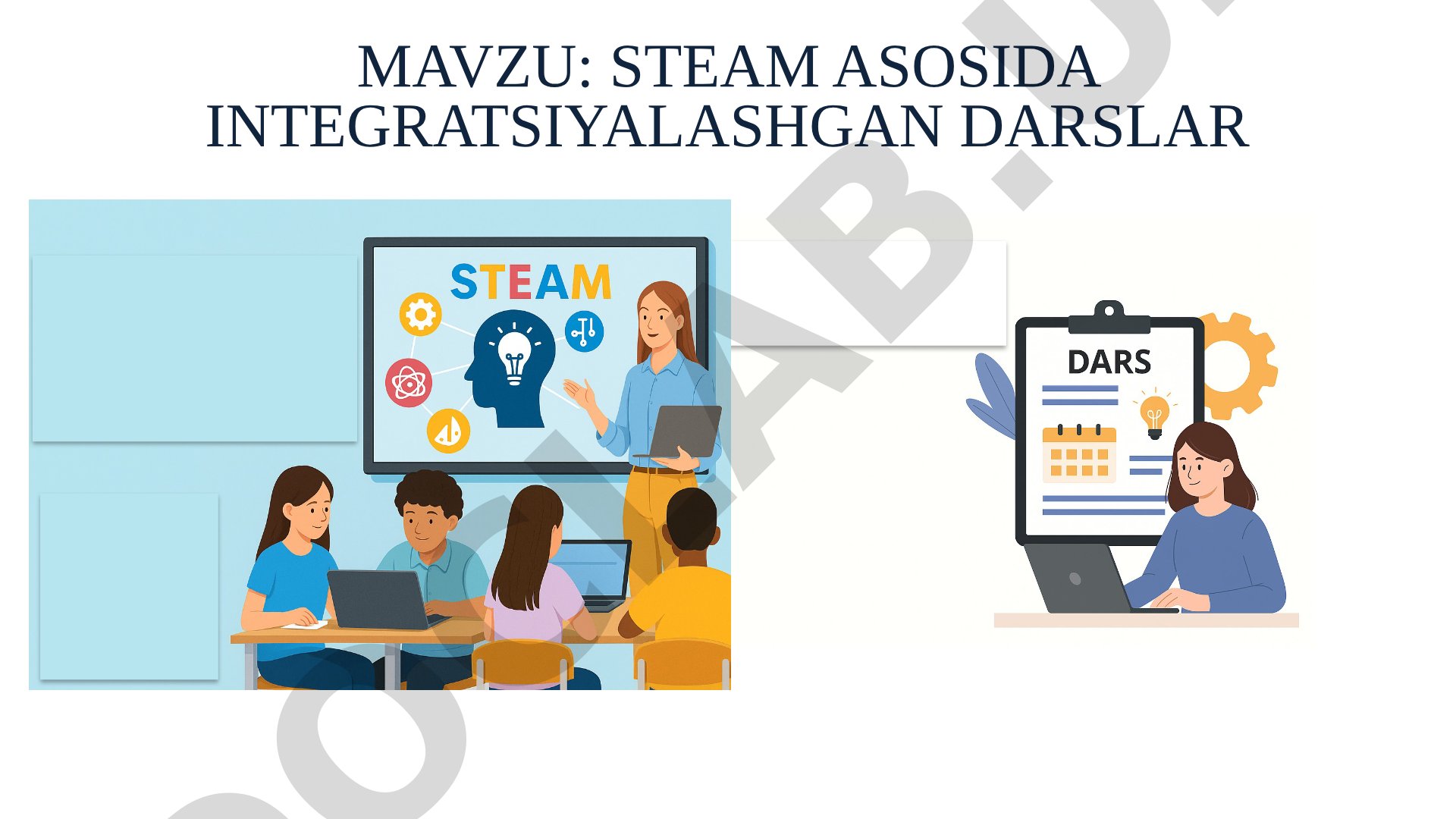 STEAM ASOSIDA INTEGRATSIYALASHGAN DARSLAR STEAM ta’rifi - Fanlararo bog‘liqlikni ta’minlash - Nazari