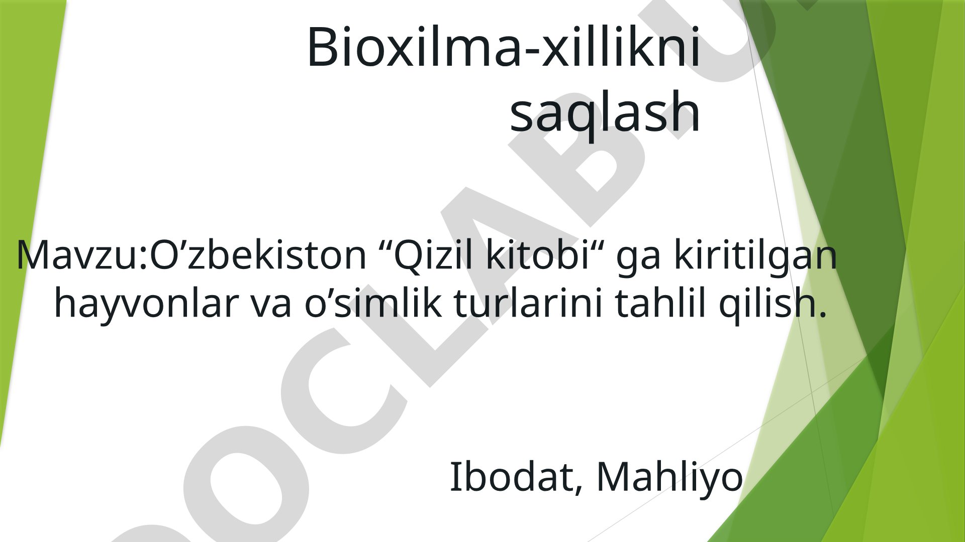 O‘zbekiston “Qizil kitobi“ga kiritilgan hayvonlar va o‘simlik turlarini tahlil qilish