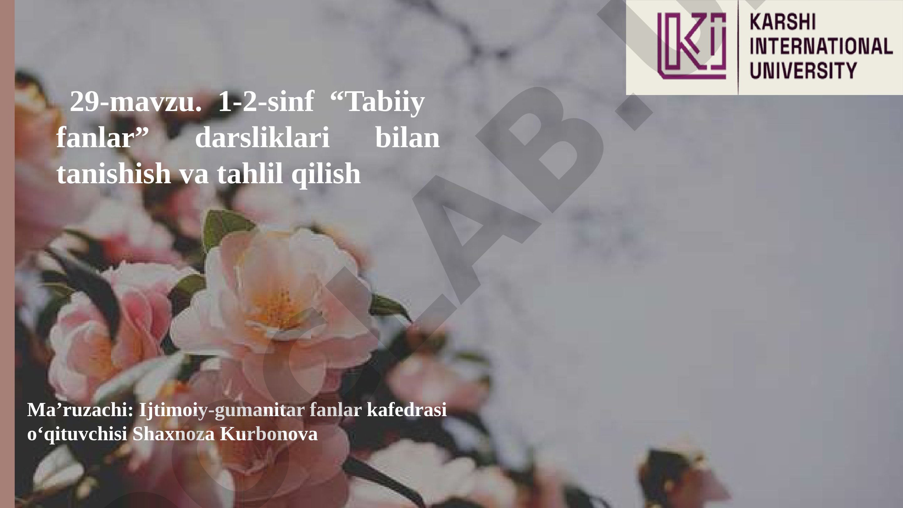1-2-sinf “Tabiiy fanlar” darsliklari bilan tanishish va tahlil qilish