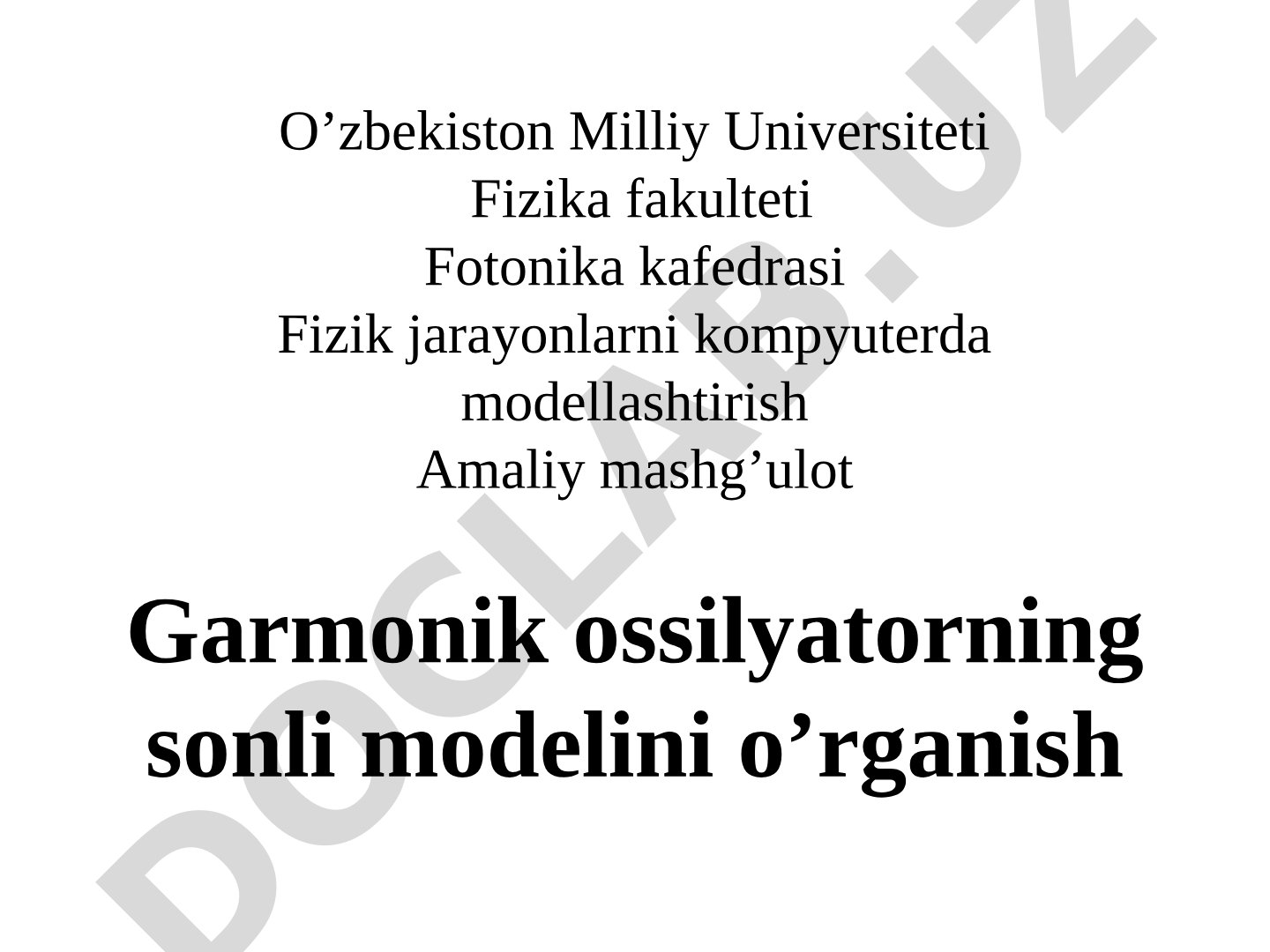 Garmonik ossilyatorning sonli modelini o'rganish