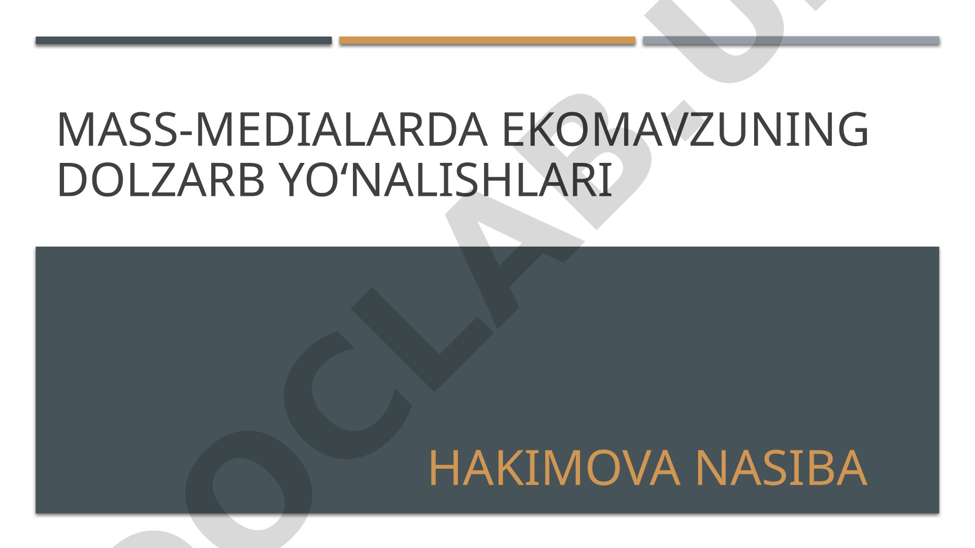 Mass-medialarda ekomavzuning dolzarb yoʻnalishlari