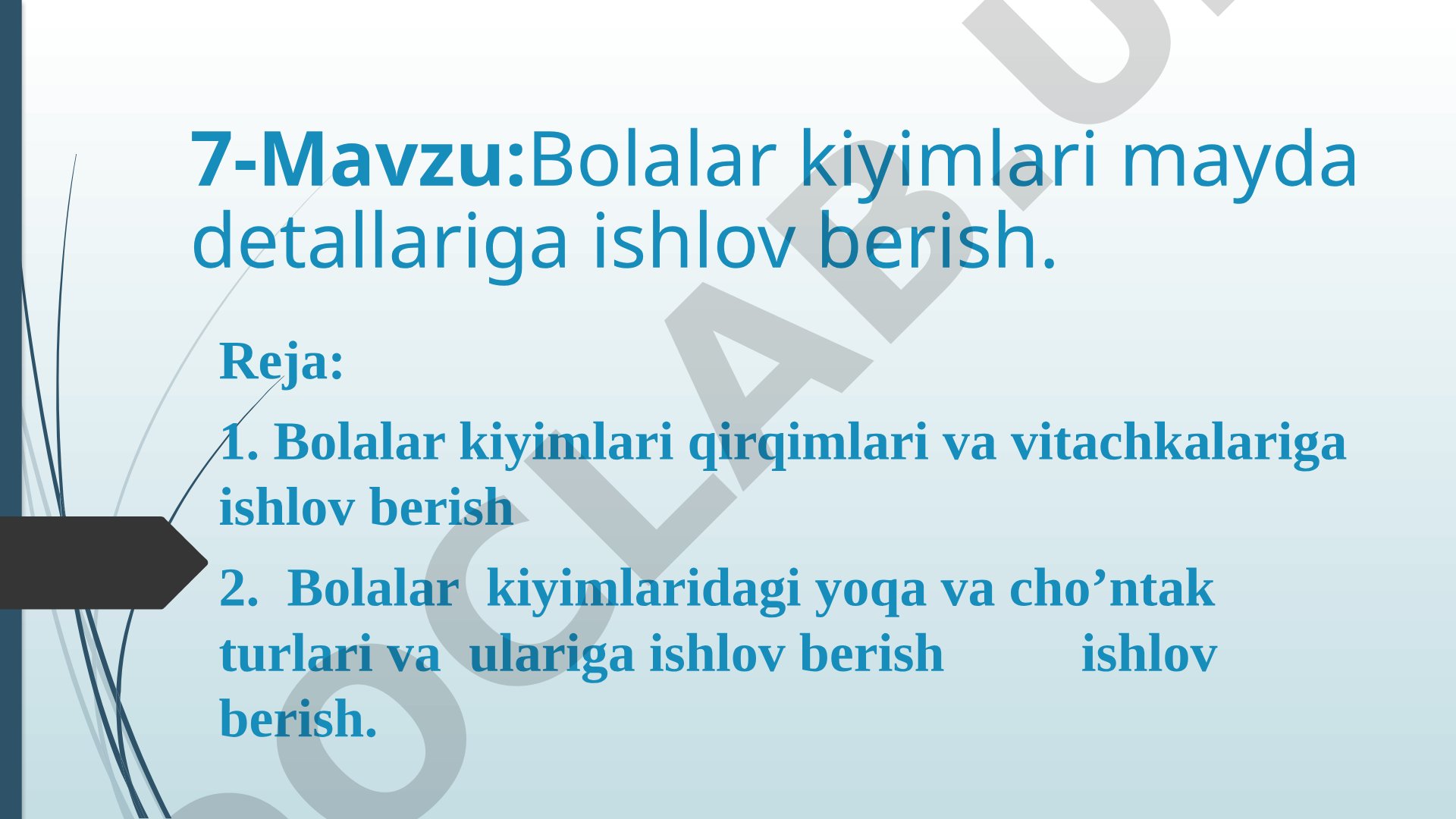 Bolalar kiyimlari mayda detallariga ishlov berish
