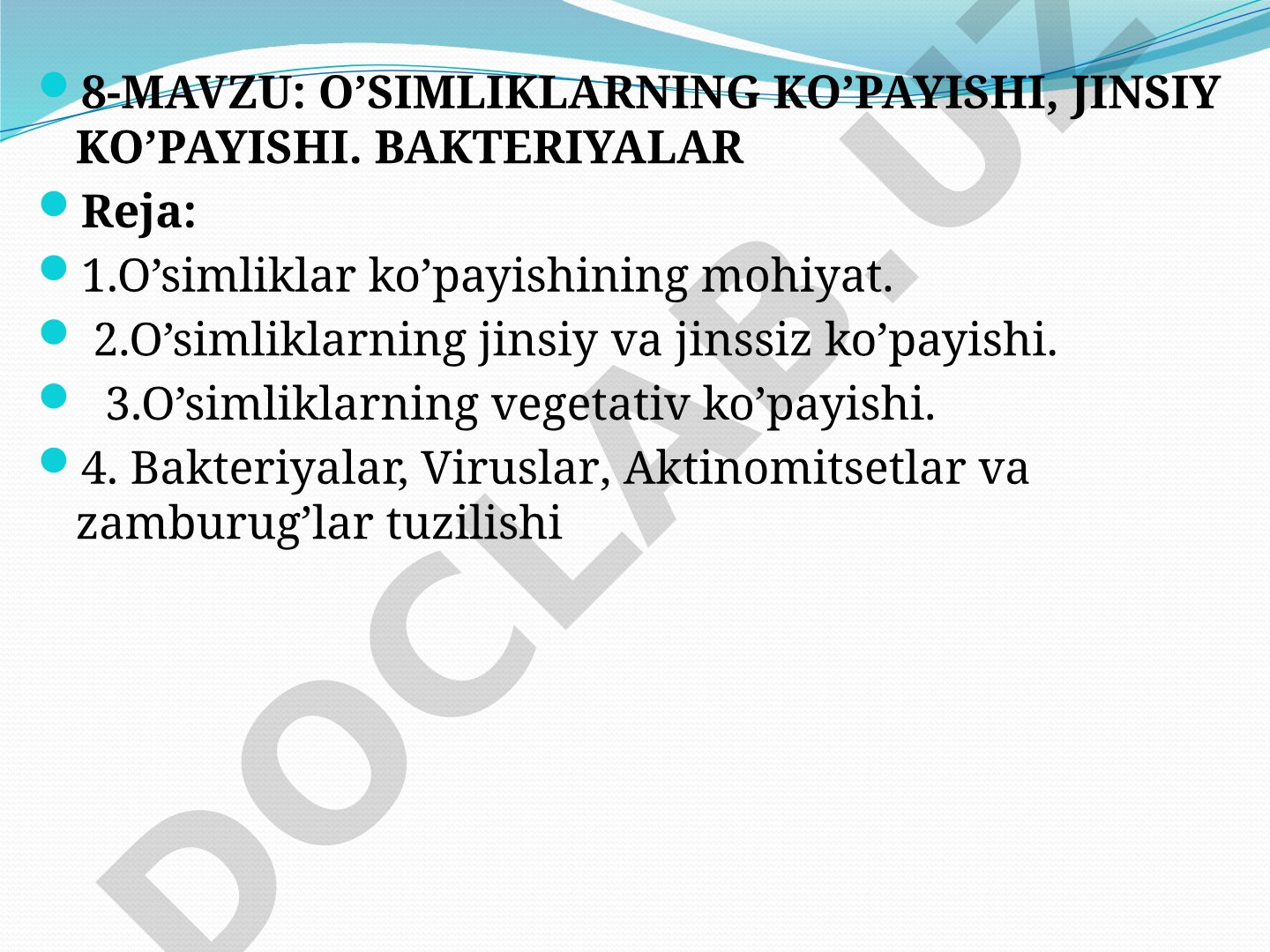 O'simliklarning ko'payishi, jinsiy ko'payishi. Bakteriyalar