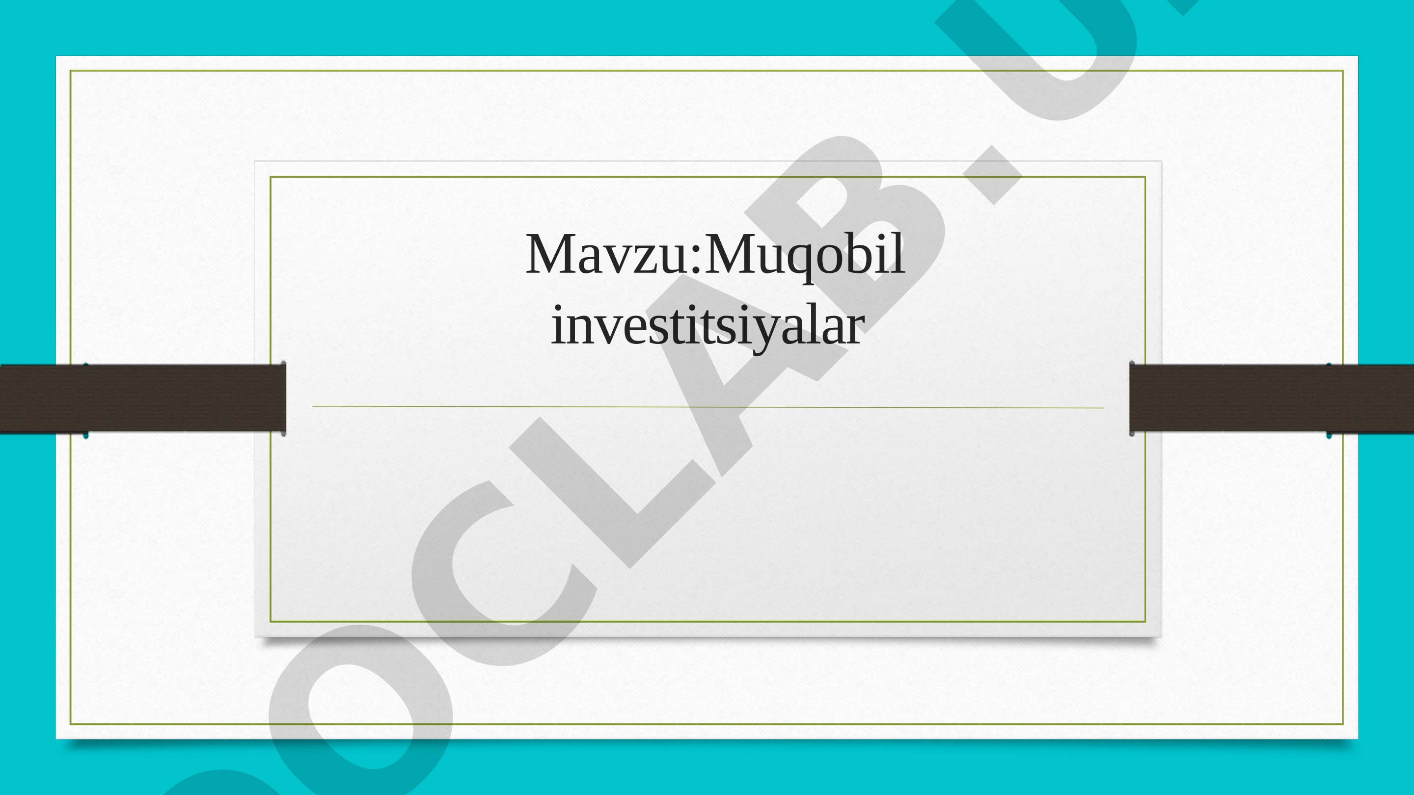 Muqobil investitsiyalarning iqtisodiy mazmuni, moliyalashtirish manbalari va yashil